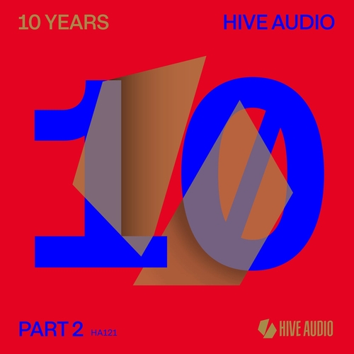 VA - Hive Audio 10 Years, Pt. 2 [HA121]